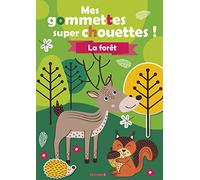Mes gommettes super chouettes - La forêt - Livre de décors à compléter avec des gommettes - dès 3 ans