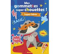 Mes gommettes super chouettes - Super-héros - Livre de décors à compléter avec des gommettes - dès 3 ans