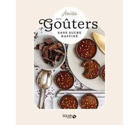 Anissa – Mes goûters sans sucre – Solar – Broché