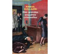Mes Grandes Enquêtes Criminelles - Mémoires