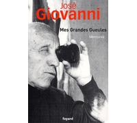 Mes Grandes Gueules: Mémoires