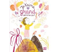Mes grandes histoires - Je t'aime grand comme ça - Album pages cartonnées en grand format - Dès 2 ans