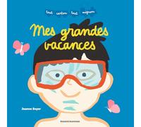 Mes grandes vacances