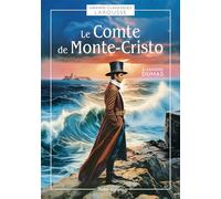 Mes grands classiques Larousse - Le Comte de Monte Cristo