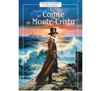 Mes grands classiques Larousse - Le Comte de Monte Cristo