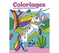 Mes Grands coloriages - Les animaux fantastiques - Dès 6 ans