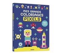 Pablo Rueda Diaz Urmeneta – Mes grands coloriages Pixels – Broché – Auzou