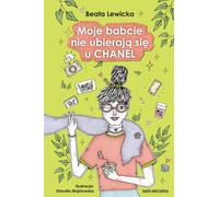Mes grands-mères ne s'habillent pas chez CHANEL - Beata Lewicka (Buch auf Polnisch)