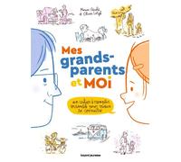 Mes grands-parents et moi - Olivier Latyk - Bayard Jeunesse - broché - Document jeunesse
