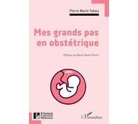 Mes grands pas en obstétrique