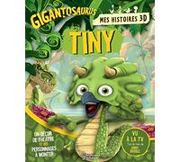 Mes histoires 3D : Tiny