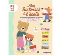 Mes histoires à l’école PS Tout le programme de Petite section en lisant des histoires ! - Emilie Forny - Magnard - broché - Scolaire / Universitaire