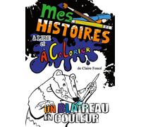 Mes Histoires à Lire et à Colorier : Un blaireau en couleur
