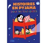 Mes histoires du soir : Histoires en pyjama pour les Tout-Petits - Dès 18 mois