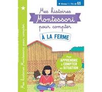 Mes histoires Montessori pour compter - A la ferme Delphine Urvoy (Auteur)