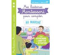 Mes histoires Montessori pour compter - Au marché Delphine Urvoy (Auteur)