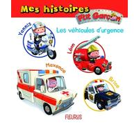 Mes histoires P tit garçon - les véhicules d'urgence
