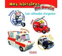 Mes histoires P tit garçon - les véhicules d'urgence Nathalie Bélineau (Auteur), Alexis Nesme (Illustration)