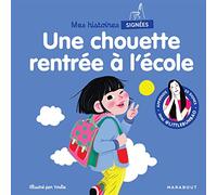 Mes histoires signées – Une chouette rentrée à l'école – Marabout