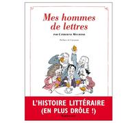 Mes hommes de lettres - Catherine Meurisse - Sarbacane - broché - Bande dessinée