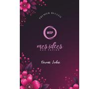 Mes idées sur papier: Premier recueil