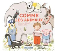 Mes imagiers tout carrés - Comme les animaux - Clémence Sabbagh - Casterman - cartonné - Document jeunesse