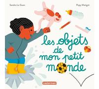Mes imagiers tout carrés - Les Objets de mon petit monde