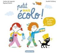 Mes imagiers tout carrés - Petit mais écolo ! Justine de Lagausie (Auteur), Aurélie Guillerey (Illustration)
