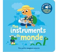 Mes instruments du monde Des sons à écouter, des images à regarder - Marion Billet - Gallimard jeunesse - cartonné - Comptine, chant