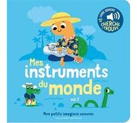 Mes instruments du monde Marion Billet (Auteur)