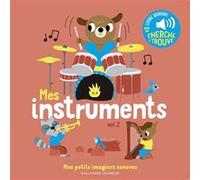 Mes instruments Marion Billet (Auteur), Marion Billet (Illustration)