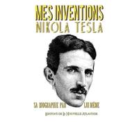 Mes Inventions Nikola Tesla, un livret de Jacques Grimault