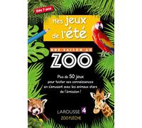 Mes Jeux de l'Ete une Saison au Zoo - Cahier de vacances