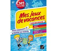 Mes jeux de vacances du CM1 vers le CM2: Pour s'amuser et préparer sa rentrée - Cahier de vacances