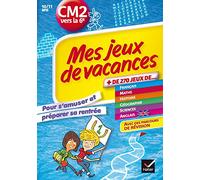 Mes jeux de vacances du CM2 à la 6e: Pour s'amuser et préparer sa rentrée - Cahier de vacances