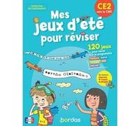 Mes jeux d'été pour réviser - CE2 vers CM1 Christine Favier (Auteur), Aurore Meyer (Auteur), Louis Alloing (Illustration), Philippe De la Fuente (Illustration)