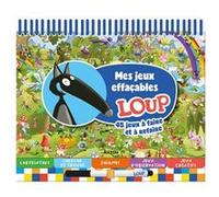 Orianne Lallemand – Mes jeux effaçables Loup – 45 jeux – feutre effaçable – Broché