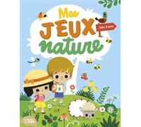 Mes jeux nature 3-4 ans - Virginie Loubier - Lito - broché - Livre-jeu