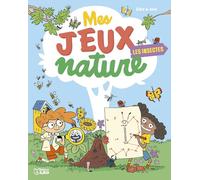 Mes jeux nature Les insectes