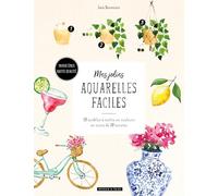 Mes jolies aquarelles faciles