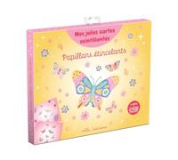 Mes jolies cartes scintillantes - Papillons étincelants: avec 6 cartes illustrées et 6 planches de stickers pailletés