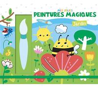 Mes jolies peintures magiques - Jardin - Atelier Cloro - 1 2 3 Soleil - cartonné - Document jeunesse