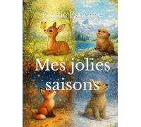 Mes jolies saisons: Elodie Estienne