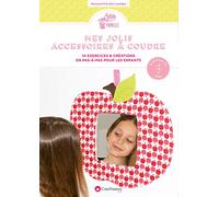 Mes jolis accessoires à coudre : 14 exercices & créations avec Louméligo