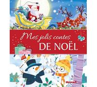 Mes jolis contes de Noël - Recueil d'histoires pour les petits - Dès 3 ans