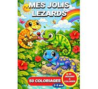 Mes Jolis Lézards: Livre de coloriage mes jolis lézards pour enfants - 50 coloriages pour les enfants de 2 à 5 ans