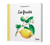 Mes jolis petits docs - Les fruits Petits imagiers 0-3 ans - Anne Letoré - Larousse - cartonné - Album éveil dès la naissance