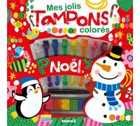 Mes jolis tampons colorés - Joyeux Noël ! - Tampons - encre - peinture - coloriage - 3 ans