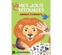 Mes jolis tatouages - Animaux étonnants - Hec Leemans - Le Ballon Eds - broché - Document jeunesse