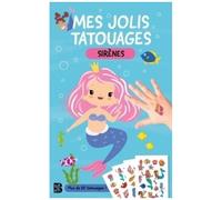 Mes Jolis Tatouages Sirènes - Plus De 50 Tatouages !